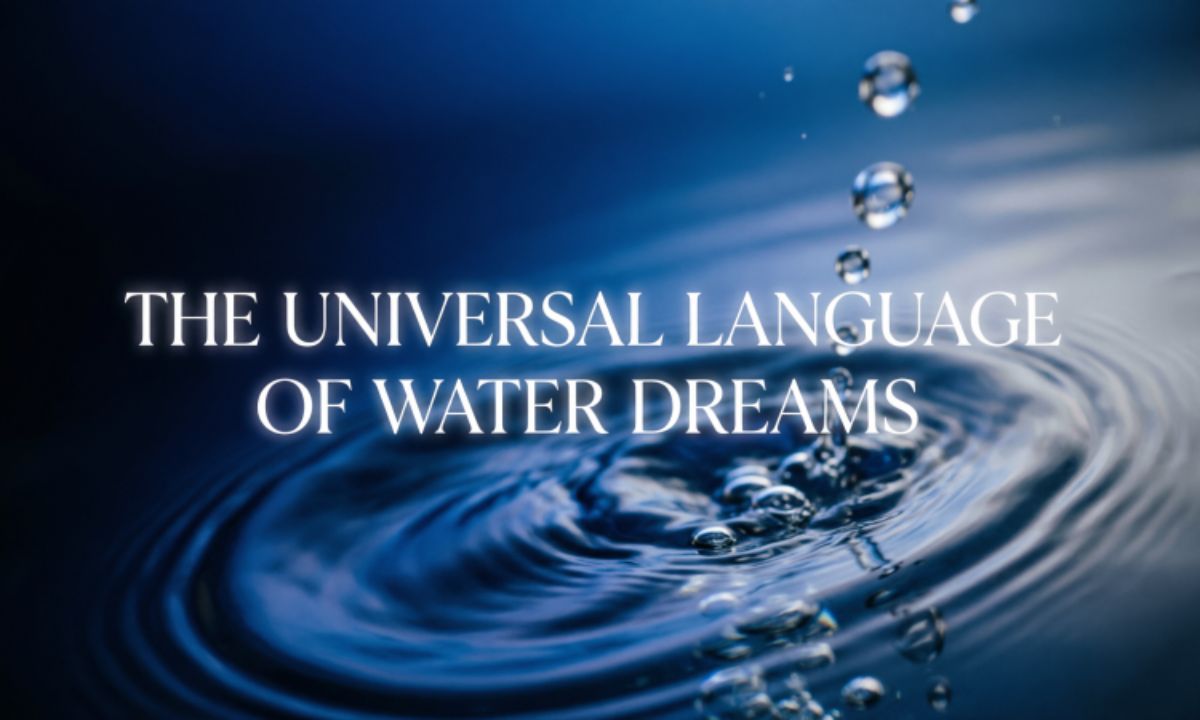 the-universal-language-of-water-dreams