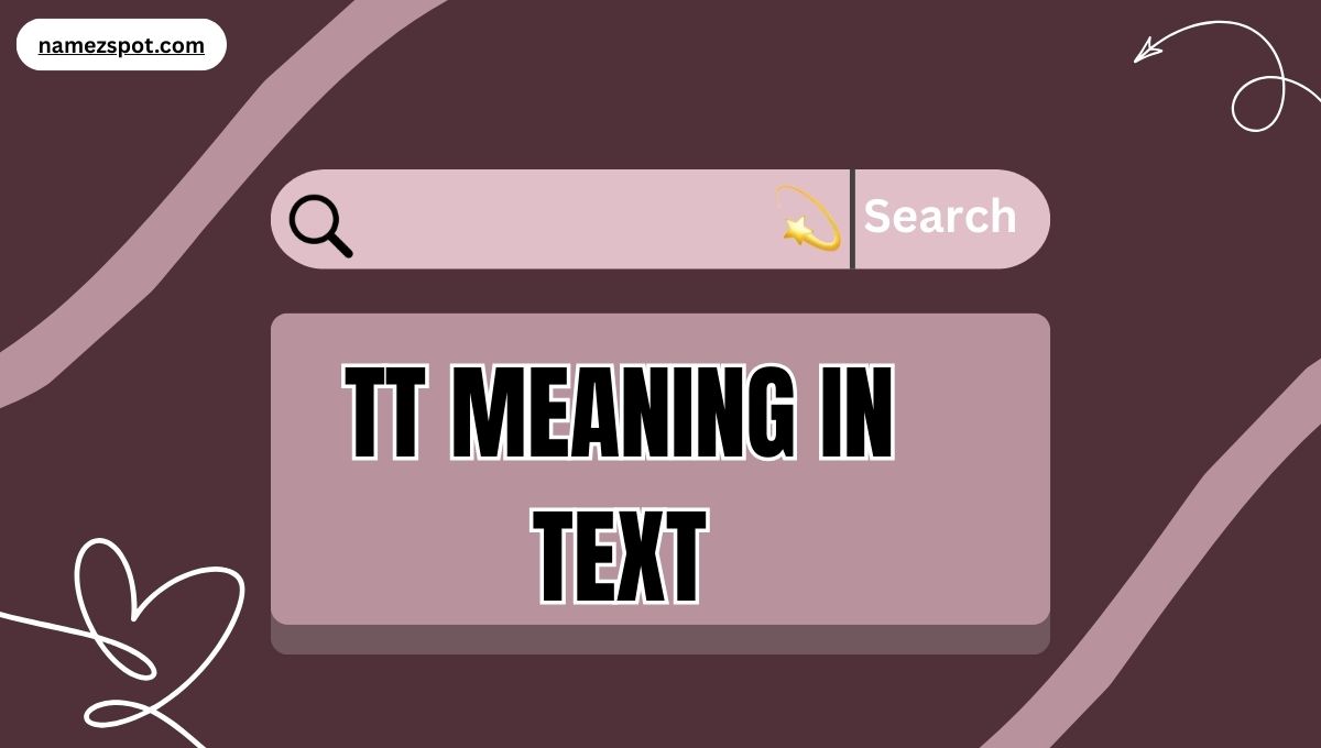 TT Meaning in Text