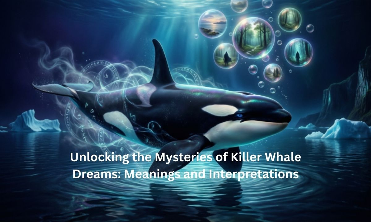 unlocking-the-mysteries-of-killer-whale-dreams-meanings-and-interpretations